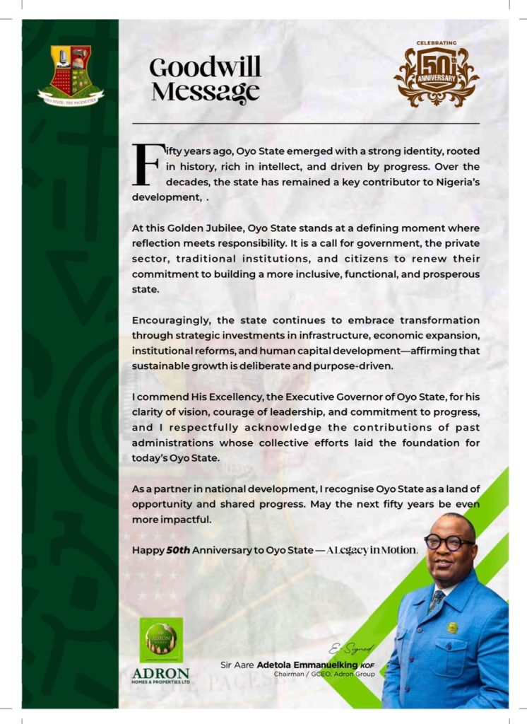 Adron Homes Chairman Congratulates Oyo State on 50 Years of Progress Adron Homes Chairman Congratulates Oyo State on 50 Years of Progress